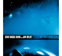Sam Ragga Band Feat. Delay,Jan - Die Welt Steht Still