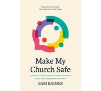 Sam Rainer Make My Church Safe (Tascabile)