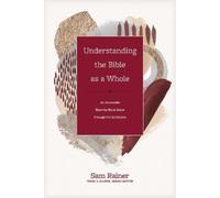 Sam Rainer Understanding the Bible as a Whole (Copertina rigida)