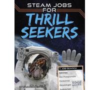 Sam Rhodes STEAM Jobs for Thrill Seekers (Copertina rigida) STEAM Jobs