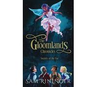 Sam Rininger The Gloomlands Chronicles (Copertina rigida)