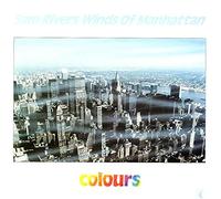 Sam Rivers Winds Of Manhattan - Colours