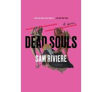 Sam Riviere Dead Souls (Tascabile)