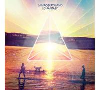 Sam Roberts - Lo Fantasy [Import]