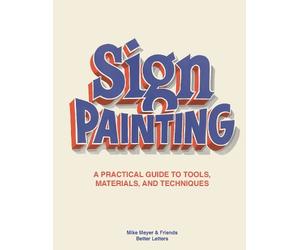 Sam Roberts Mike Meyer Sign Painting (Copertina rigida)