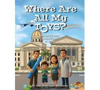 Sam Rodriguez Morha Where Are All My Toys? Finding the American Dre (Tascabile)