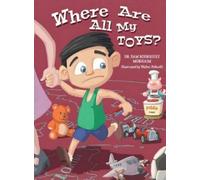 Sam Rodriguez Morhaim Where Are All My Toys? (Copertina rigida)