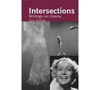 Sam Rohdie Intersections (Copertina rigida) Cinema Aesthetics