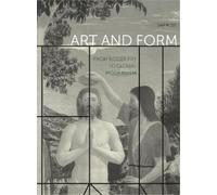 Sam Rose Art and Form (Tascabile) Refiguring Modernism
