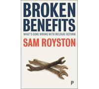 Sam Royston Broken Benefits (Tascabile)