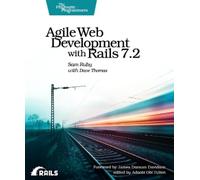 Sam Ruby Dave Thomas Agile Web Development with Rails 7.2 (Tascabile)