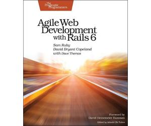 Sam Ruby David Copeland Dave Thoma Agile Web Development with Rails (Tascabile)