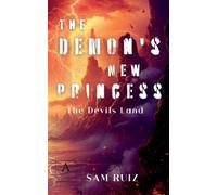 Sam Ruiz The Demons New Princess (Tascabile) Devils Land