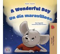 Sam Sagolski A Wonderful Day (English Spanish Bilingual Book for Kid (Tascabile)