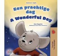 Sam Sagolski Ki A Wonderful Day (Dutch English Bilingual Chi (Copertina rigida)