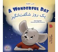 Sam Sagolski Kidkiddos A Wonderful Day (English Farsi Bilingual Chi (Tascabile)
