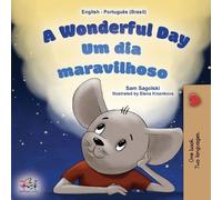Sam Sagolski Ki A Wonderful Day (English Portuguese Bilingual Childr (Tascabile)