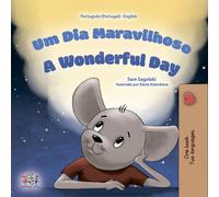 Kidkiddos Books A Wonderful Day (Portuguese English Bilingual Book f (Tascabile)