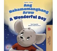 Sam Sagolski Ki A Wonderful Day (Tagalog English Bilingual Ch (Copertina rigida)