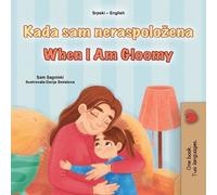Sam Sagolski Ki When I am Gloomy (Serbian English Bilingual Children (Tascabile)