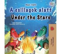 Sam Sagolski Kid Under the Stars (Hungarian English Bilingua (Copertina rigida)