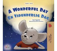 Sam Sagolski Kidk A Wonderful Day (English Norwegian Bilingual Child (Tascabile)