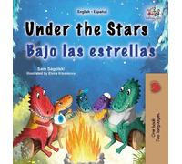 Sam Sagolski Kidk Under the Stars (English Spanish Bilingual (Copertina rigida)