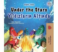 Sam Sagolski Kidk Under the Stars (English Turkish Bilingual (Copertina rigida)
