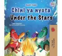Sam Sagolski Kidk Under the Stars (Swahili English Bilingual (Copertina rigida)