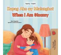 Sam Sagolski Kidk When I am Gloomy (Tagalog English Bilingual Child (Tascabile)