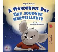 Sam Sagolski Kidki A Wonderful Day (English French Bilingual Childr (Tascabile)