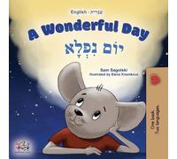 Sam Sagolski Kidki A Wonderful Day (English Hebrew Bilingual Childr (Tascabile)