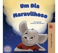 Sam Sagolski Kidki A Wonderful Day (Portuguese Book for Children - (Tascabile)