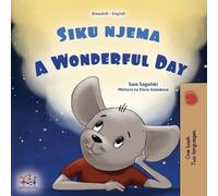 Sam Sagolski Kidki A Wonderful Day (Swahili English Bilingual Childr (Tascabile)
