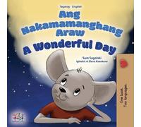 Sam Sagolski Kidki A Wonderful Day (Tagalog English Bilingual Childr (Tascabile)