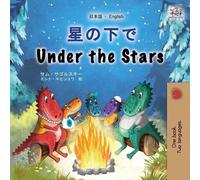 Sam Sagolski Kidkidd Under the Stars (Japanese English Bilingual Ki (Tascabile)