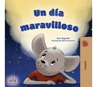Sam Sagolski Kidkiddos Book A Wonderful Day (Spanish Children's Book (Tascabile)