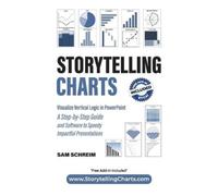 Sam Schreim Storytelling Charts (Tascabile) Storytelling with Charts