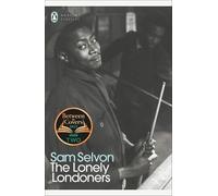 Sam Selvon The Lonely Londoners (Tascabile) Penguin Modern Classics