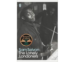 Sam Selvon The Lonely Londoners (Tascabile) Penguin Modern Classics