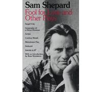 Sam Shepard Fool for Love and Other Plays (Tascabile)