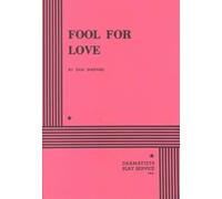 Sam Shepard Fool for Love (Tascabile)