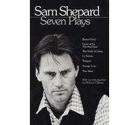 Sam Shepard Sam Shepard: Seven Plays (Tascabile)