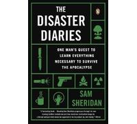 Sam Sheridan The Disaster Diaries (Tascabile)