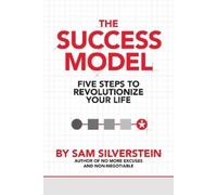 Sam Silverstein The Success Model (Tascabile) No More Excuses Series