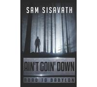 Sam Sisavath Ain't Goin' Down (Road To Babylon, Book 12) (Tascabile)