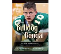 Sam Smathers Scott Burson From Bulldog to Bengal (Tascabile)