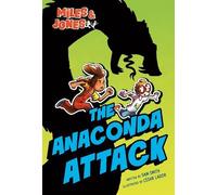Sam Smith Miles and Jones #1: The Anaconda Attack (Copertina rigida)