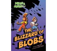 Sam Smith Miles and Jones #2: The Blizzard of Blobs (Copertina rigida)