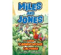 Sam Smith Miles and Jones: The Curse of the Carnivorous Cactuses (Tascabile)